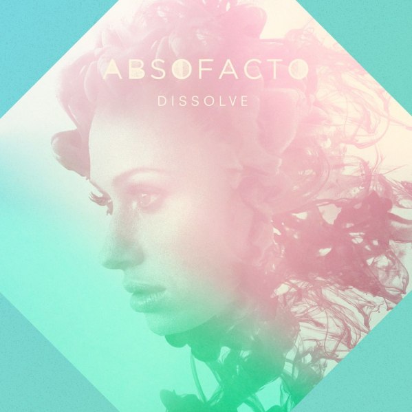 Absofacto-Dissolve.jpg
